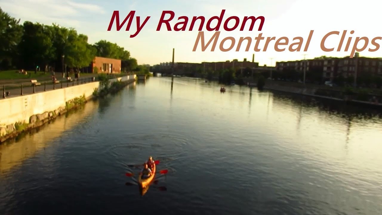AUG 25 - 30 2022 MY RANDOM MONTREAL QUEBEC CLIPS