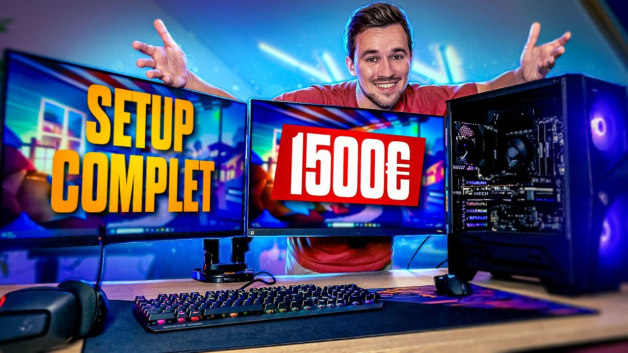 CONSTRUIRE UN SETUP COMPLET AVEC 1500€ (avec PC Gamer)