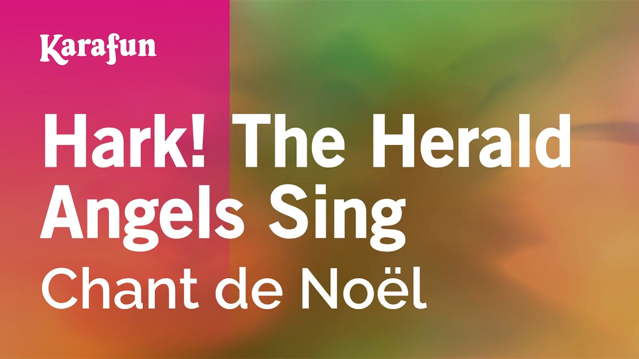 Hark! The Herald Angels Sing - Christmas Carol | Karaoke Version | KaraFun