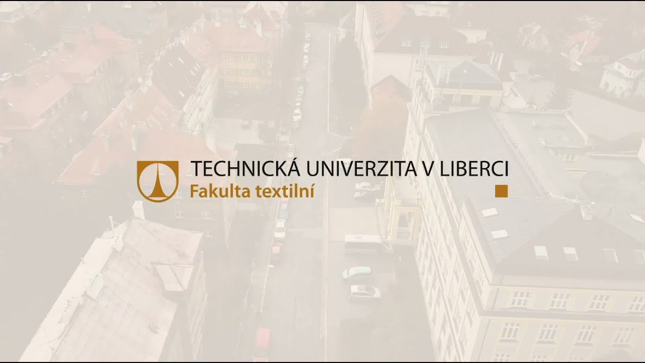 Fakulta textilní - Technická univerzita v Liberci