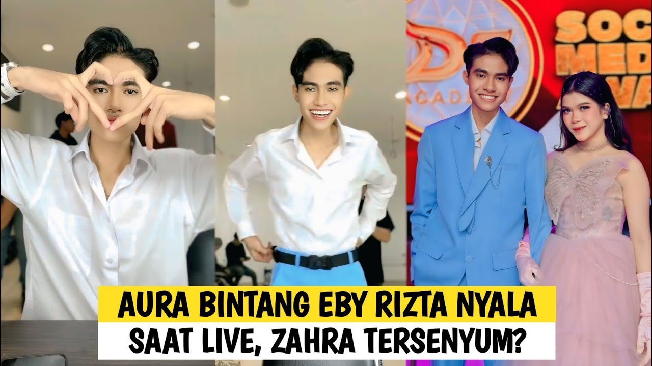 LIVE EBY RIZTA PESONA AURA BINTANG BIKIN ZAHRA TERPIKAT?