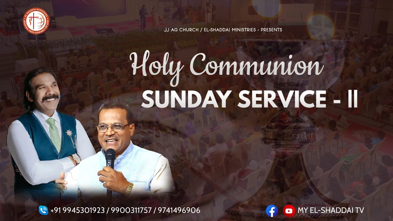 Holy Communion Sunday Service - 2 | 08.03.2026 | Rev. Mohan | JJ AG Church - Ejipura