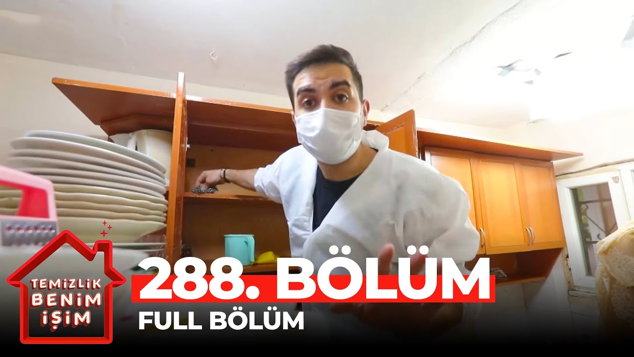 Temizlik Benim İşim 288. Bölüm