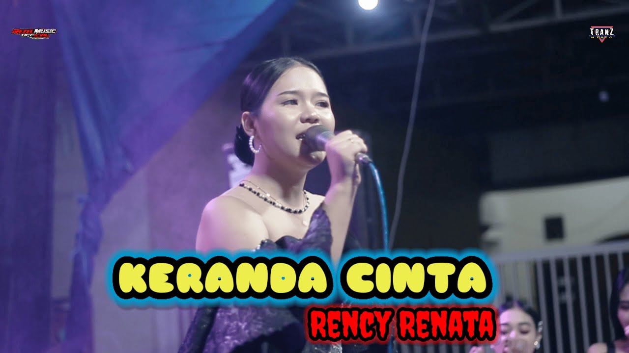 KERANDA CINTA - RENCY RENATA || REZEL MUSIC - ANNAS MUSIC JOMBANG