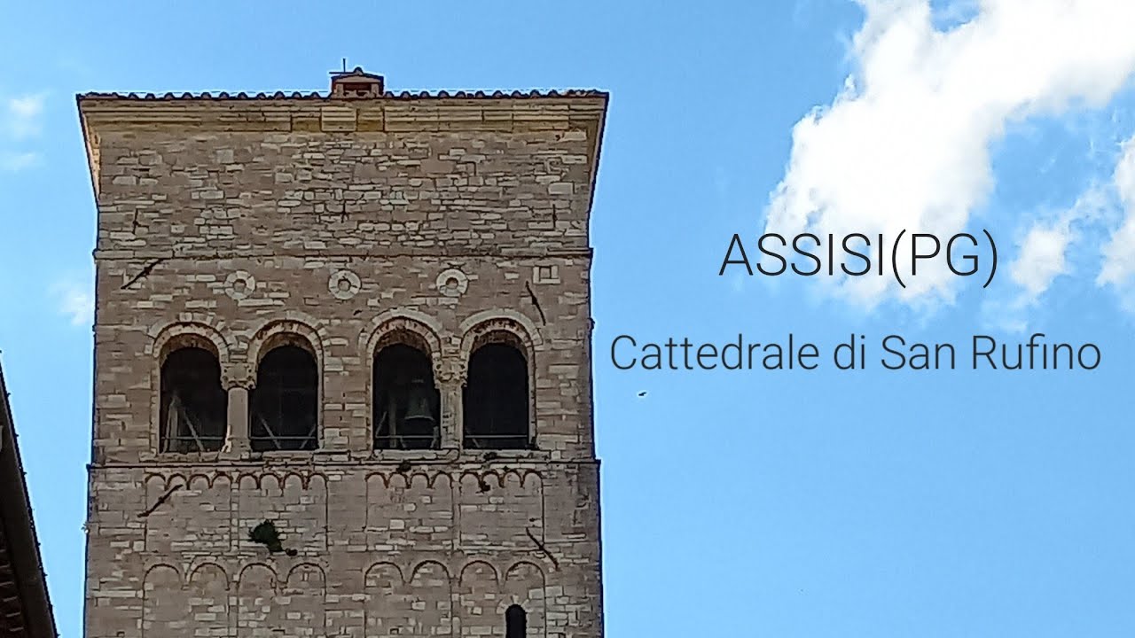 Campane della Cattedrale di San Rufino in ASSISI(PG) Video 054