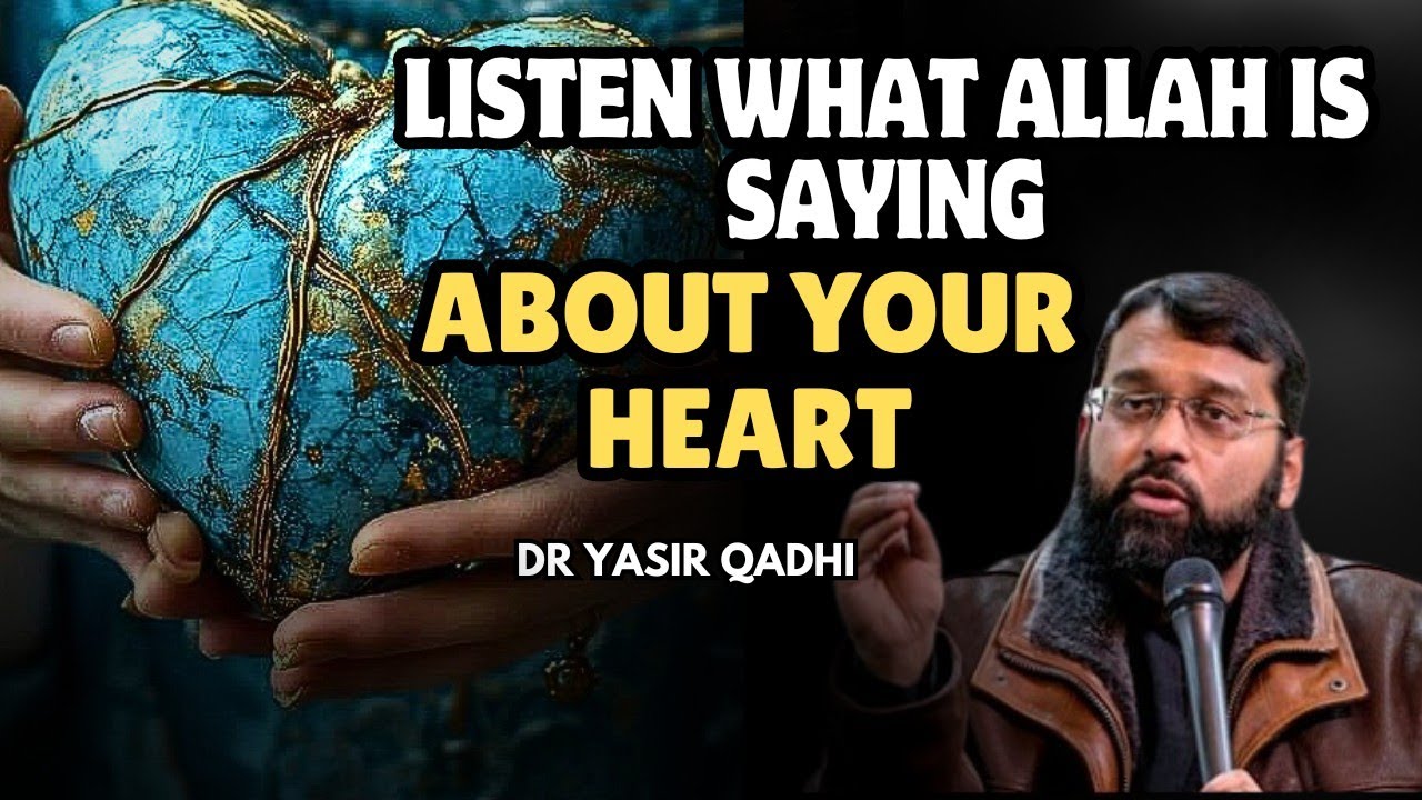 LISTEN WHAT ALLAH IS SAYING ABOUT YOUR HEART
