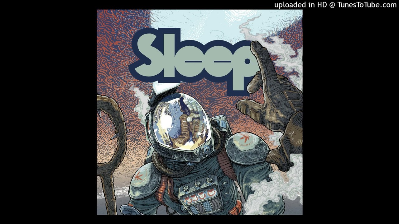 SLEEP - Have Spacesuit Will Travel   **including lyrics**