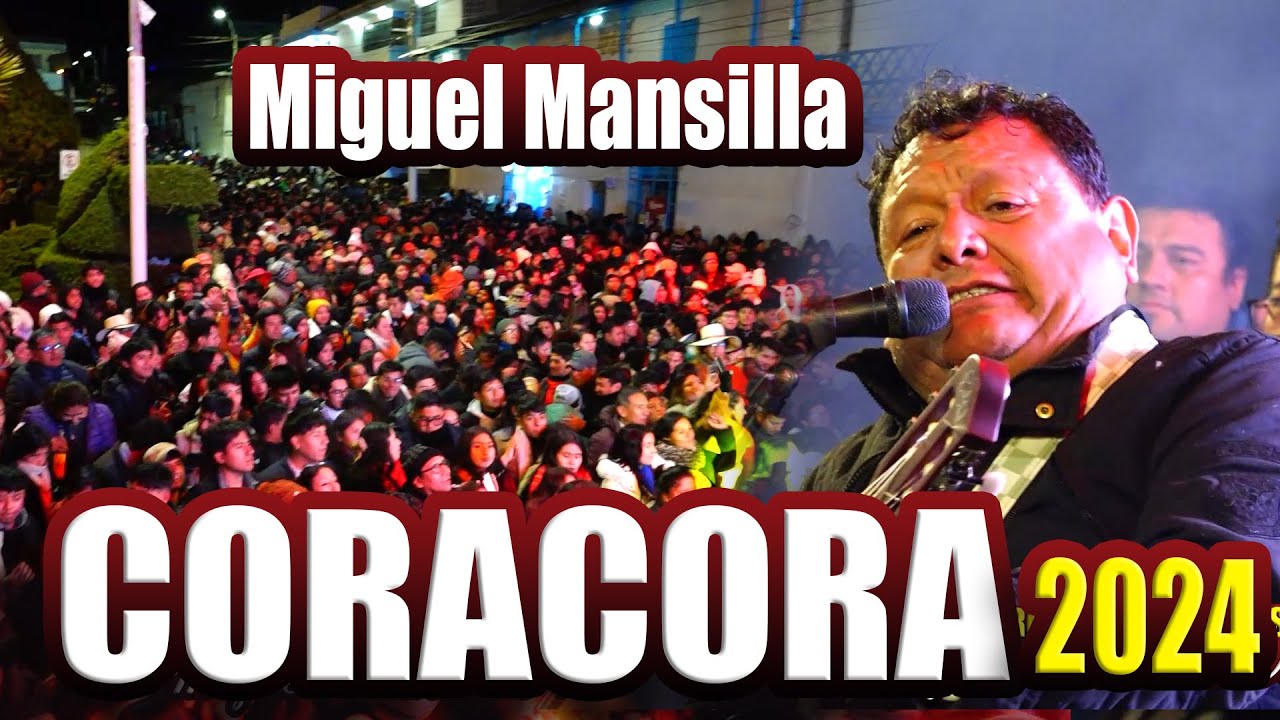 CORACORA 2024 MIGUEL MANSILLA EN LA SERENATA A LA MAMACHA VIRGEN DE LAS NIEVES  HUAMANI PRODUCCIONES
