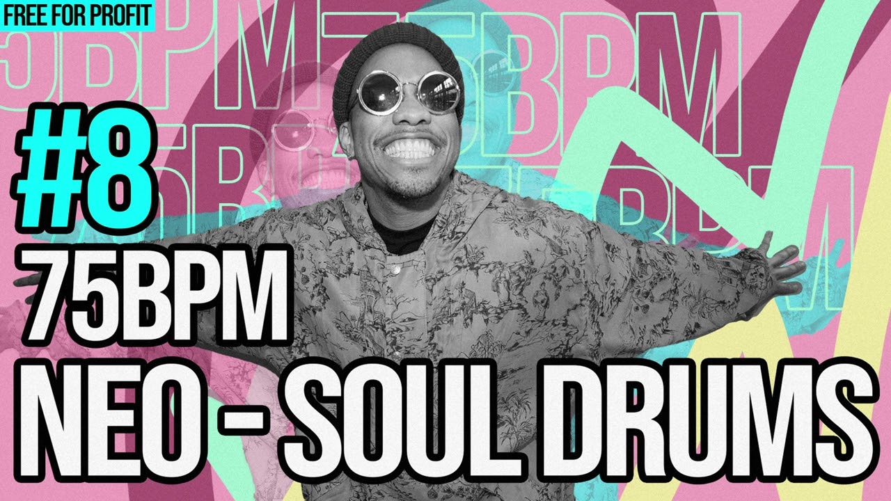 [Free For Profit] 75 BPM Neo Soul DRUMS