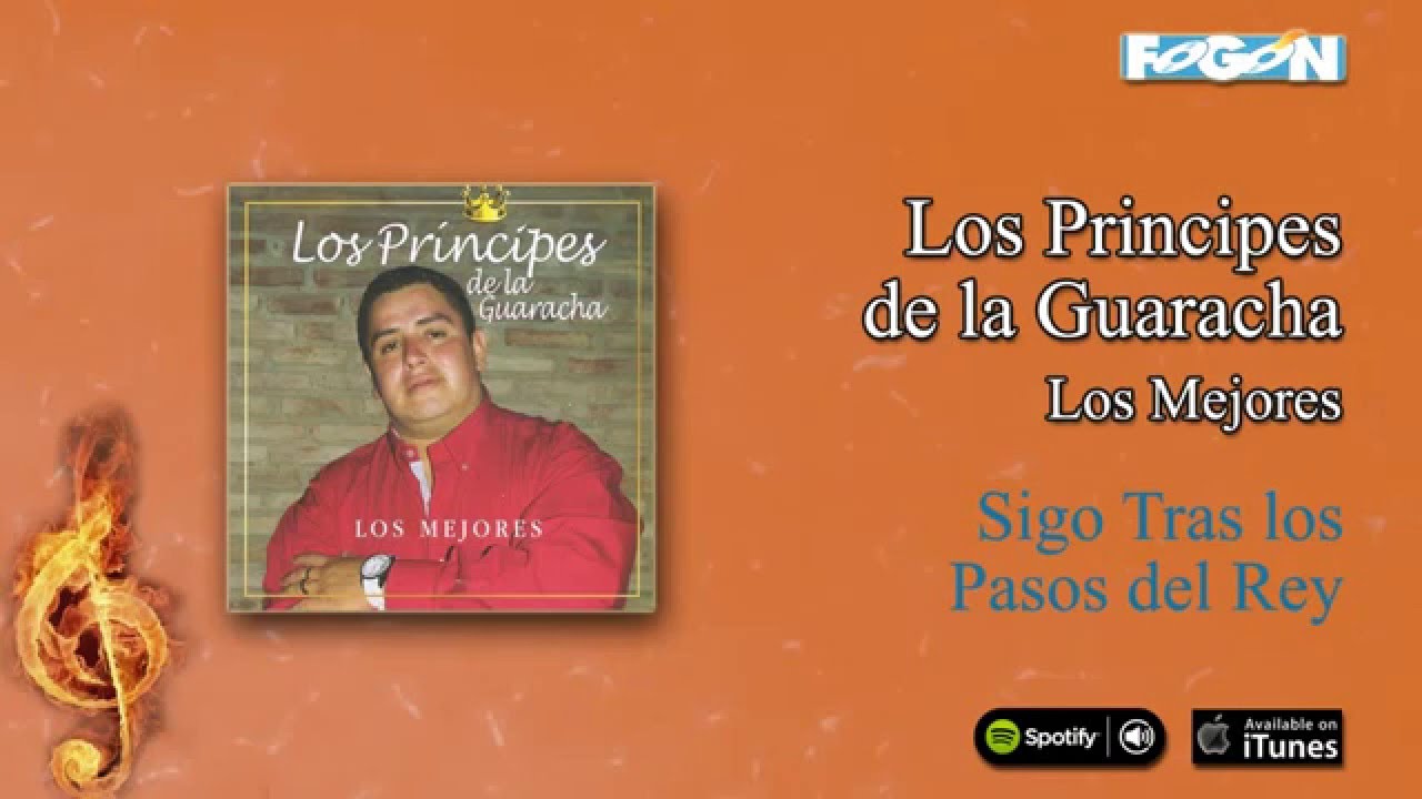 Los Pr&iacute;ncipes de la Guaracha - Sigo tras los pasos del rey