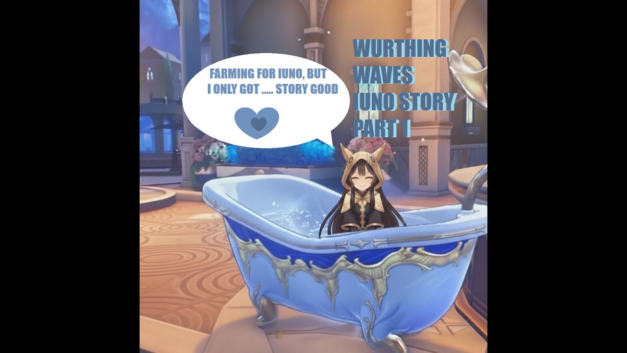 Wuthering Waves- GATCH PULLS/ IUNO STORY!!  WELLL AT LEAST I GOT SOMETHING….PART  1