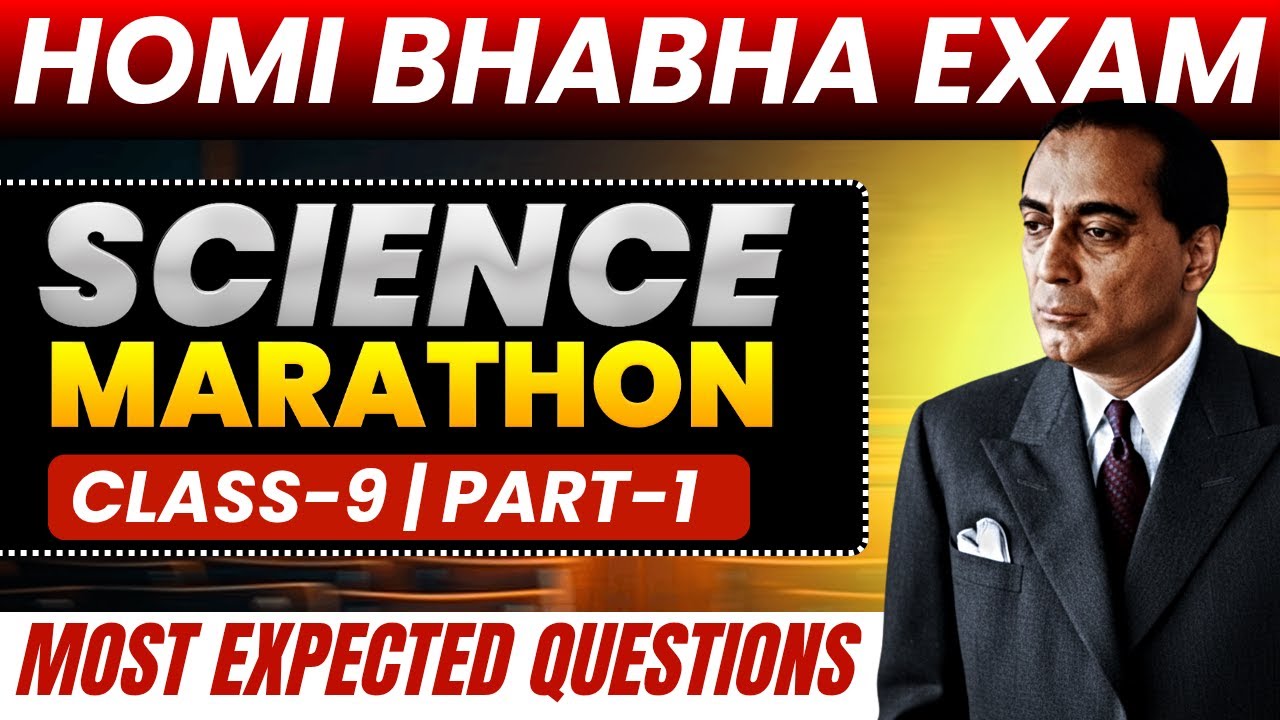 Homi Bhabha Exam Class 9 Science Marathon Part - 1 l Most Expected Questions #homibhabhaexam #dhbbvc