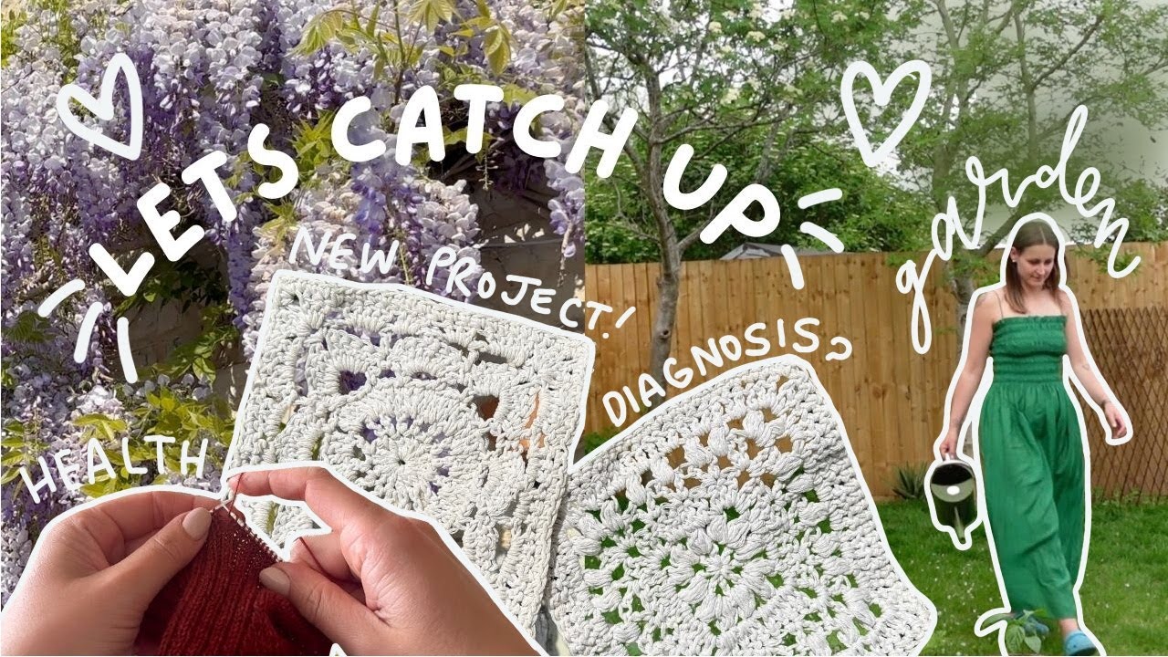 VLOG - Let's Catch Up - new projects, diagnosis, health, garden