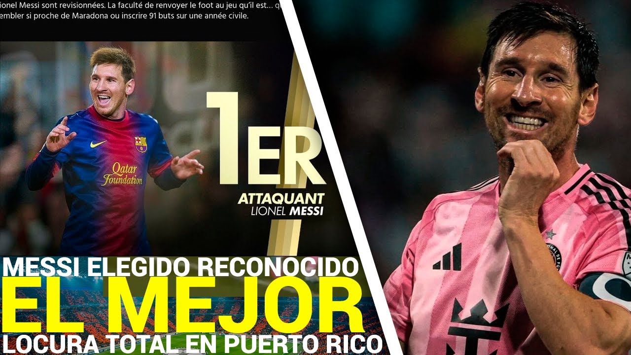 Messi ELEGIDO el MEJOR del SIGLO por un CANAL FRANCÉS | Messi DESATA LOCURA TOTAL en PUERTO RICO