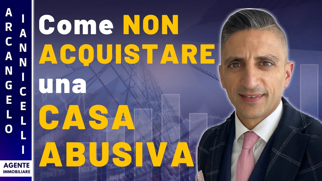 Come NON ACQUISTARE una CASA ABUSIVA (esempio pratico)