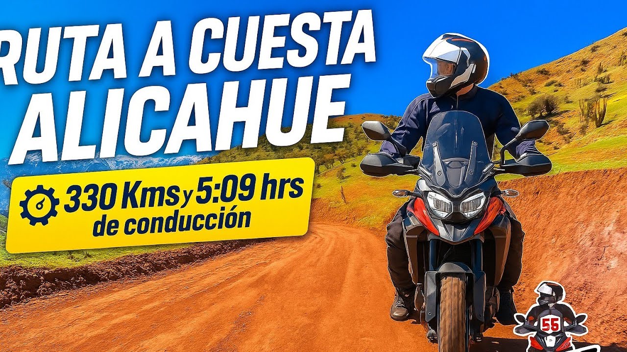 Ruta a Cuesta Alicahue 🏍️ | 330 kms de aventura y paisajes espectaculares