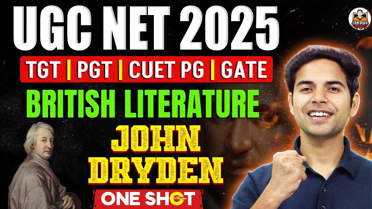 John Dryden in ONE SHOT 🔥 | UGC NET English Literature 2025 | Important Works, Themes & PYQ Analysis