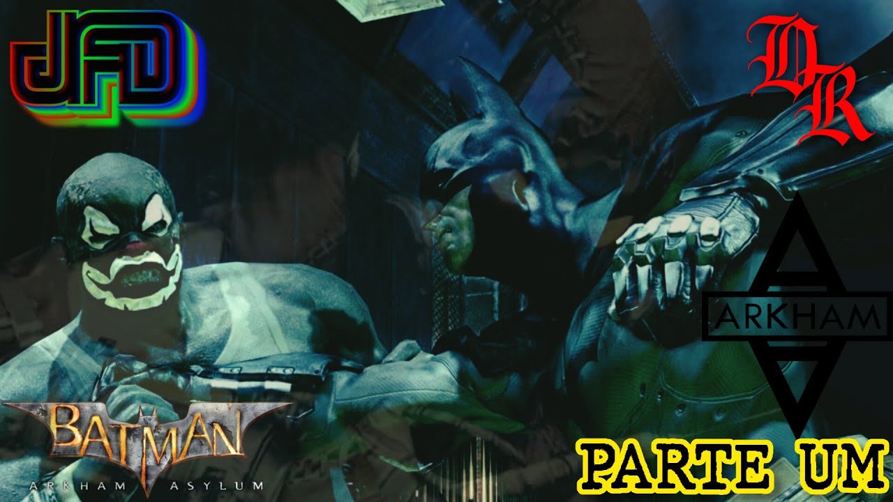 JOGOS PREFERIDOS #01: BATMAN ARKHAM ASYLUM 
