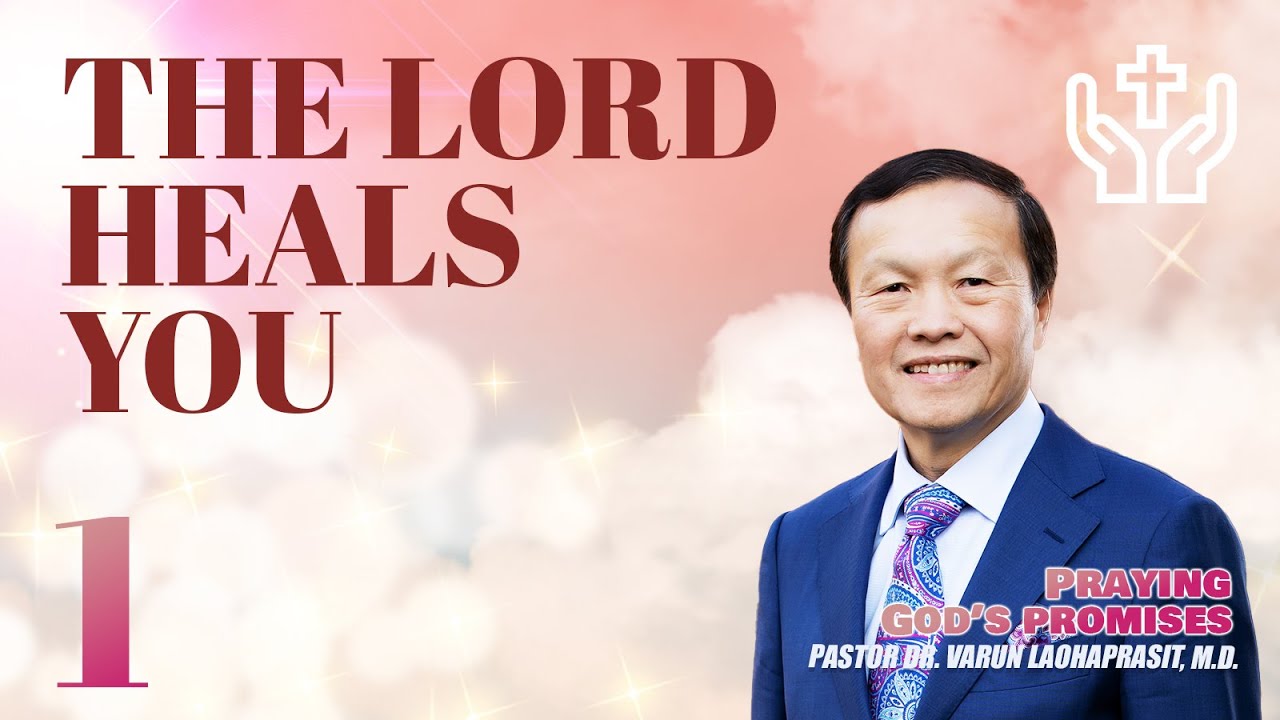 1/200 The Lord heals you - Praying God’s promises