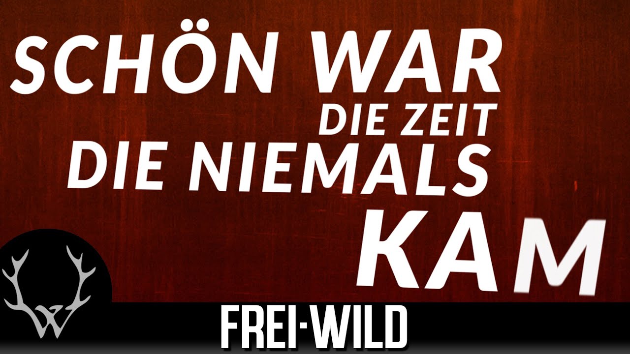 Frei.Wild - Es ist vorbei, es ist Geschichte [Lyricversion]