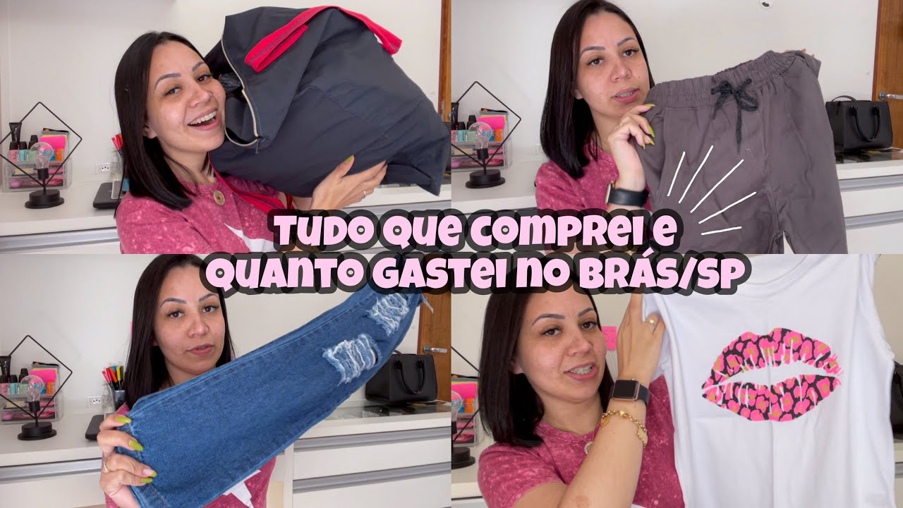 TUDO QUE COMPREI E QUANTO GASTEI NO BRÁS/SP