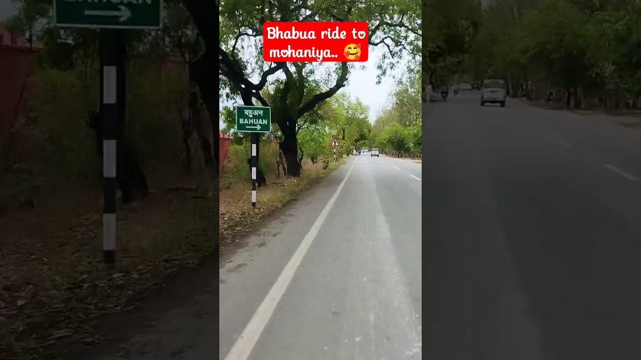 bhabua to mohaniya with ride..🥰# bhabuawale#trending #mohaniya