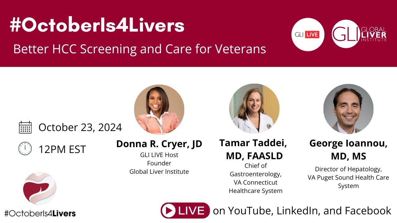 GLI LIVE: Better HCC Screening and Care for Veterans #OctoberIs4Livers