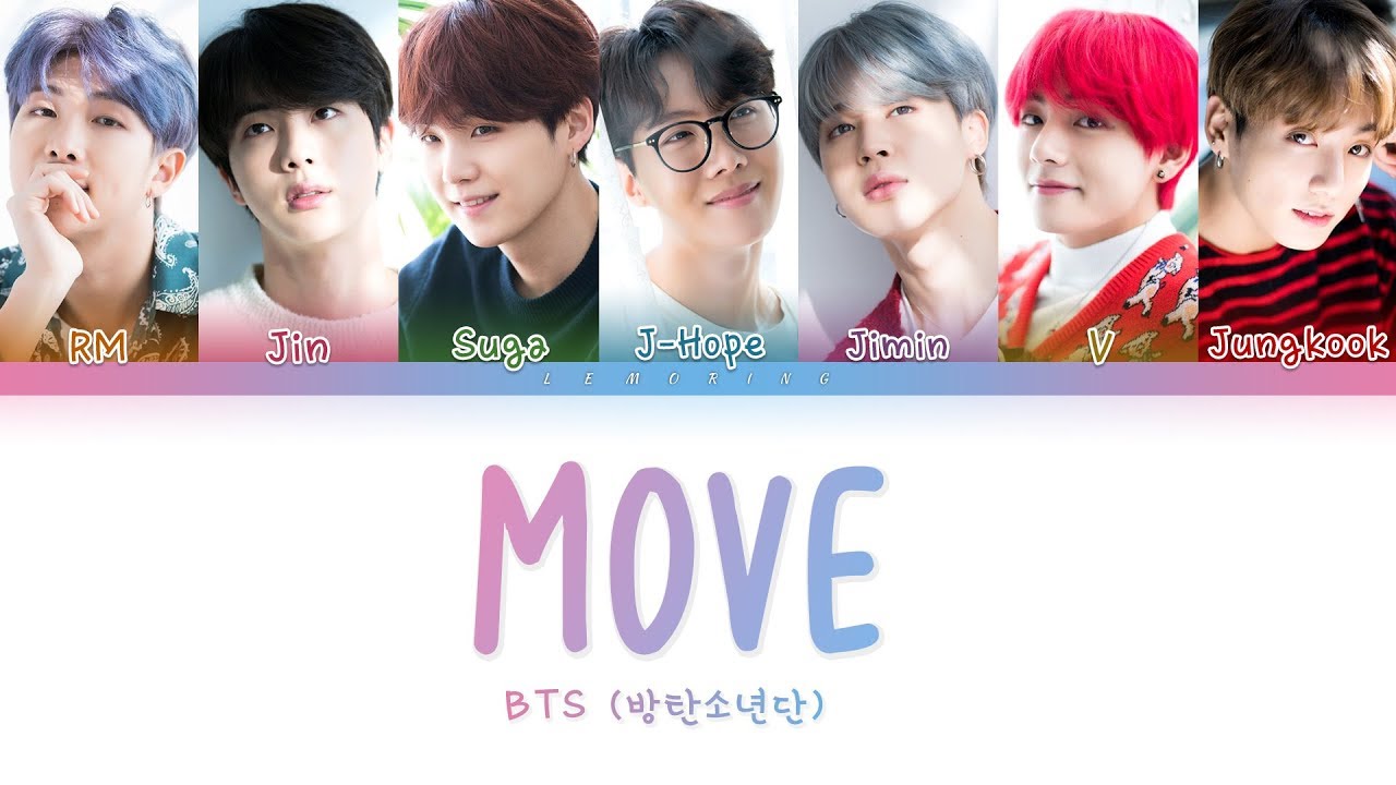 BTS (방탄소년단) - Move (이사) [Color Coded Lyrics/Han/Rom/Eng/가사]