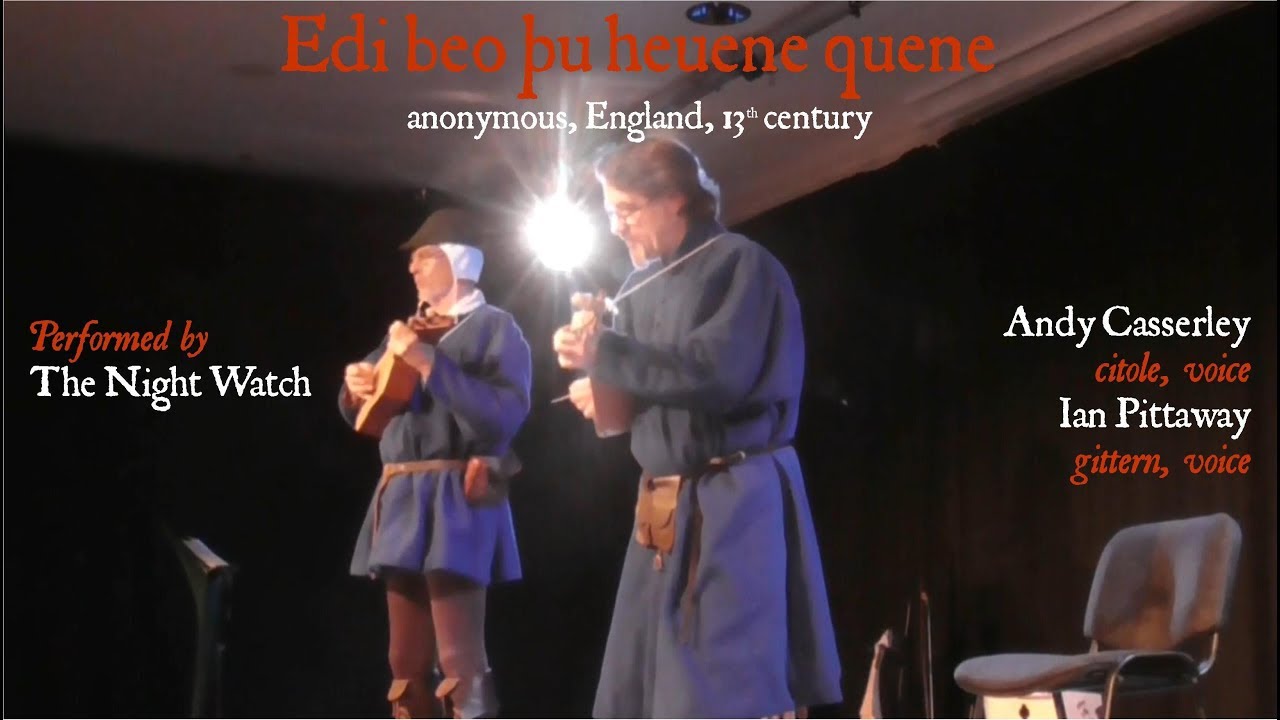 The Night Watch : Edi beo þu heuene quene