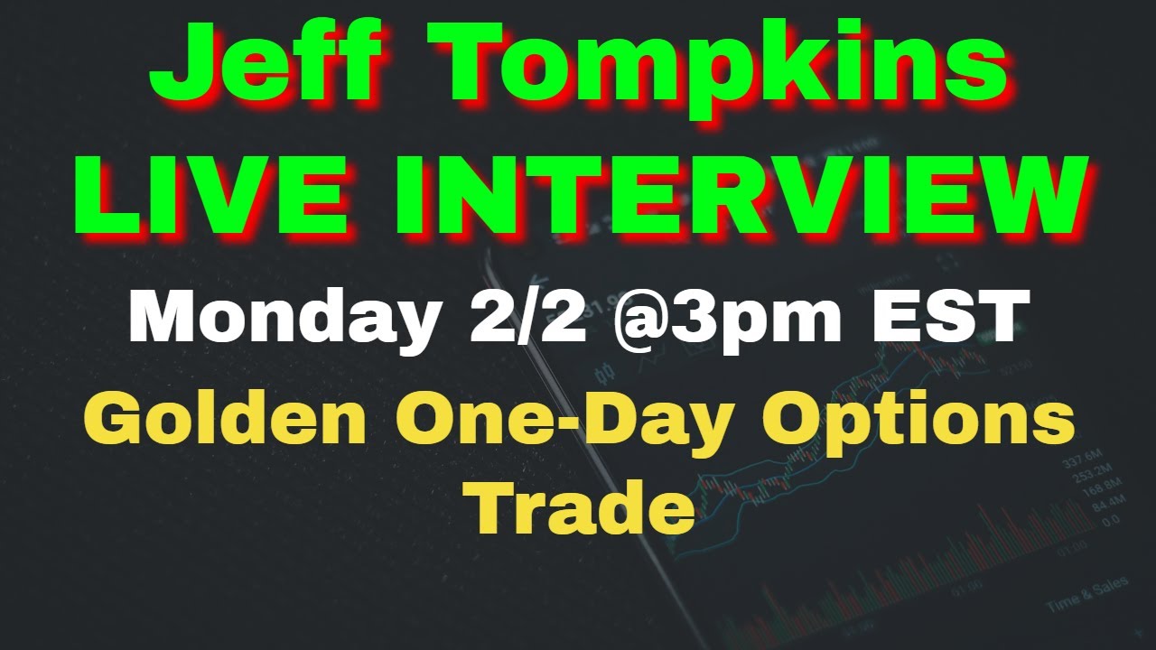 Jeff Tompkins Golden One-Day Options Trade REVEALED!!!