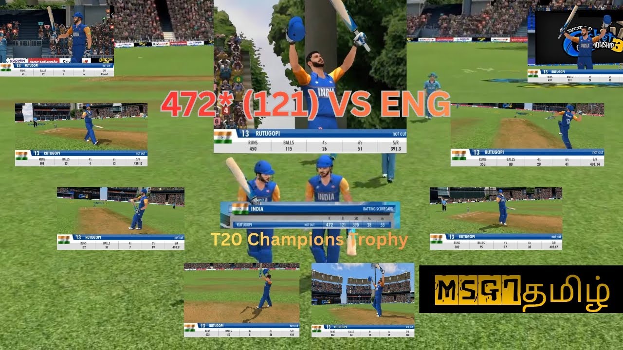 World Record 472* (121)🇮🇳vs ENG |Highest Individual Score in T20I |My Career Mode WCC3 #21 MSG7தமிழ்