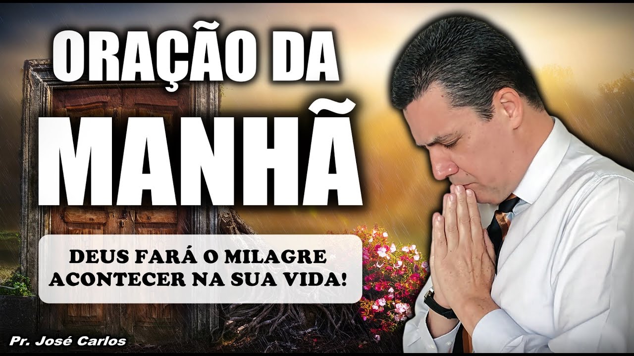 🔴 Ora&ccedil;&atilde;o do dia 9 de abril com o pastor Jos&eacute; Carlos - para ABRIR caminhos que est&atilde;o FECHADOS!