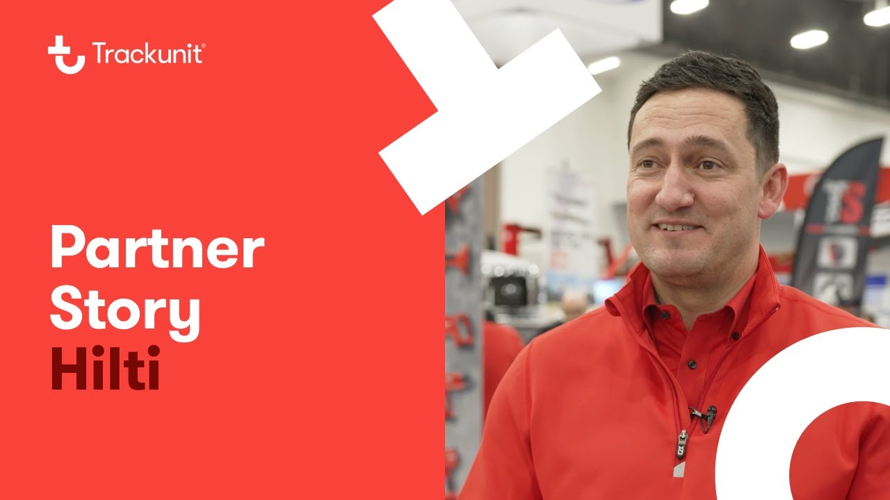 How Hilti & Trackunit Are Connecting the Jobsite
