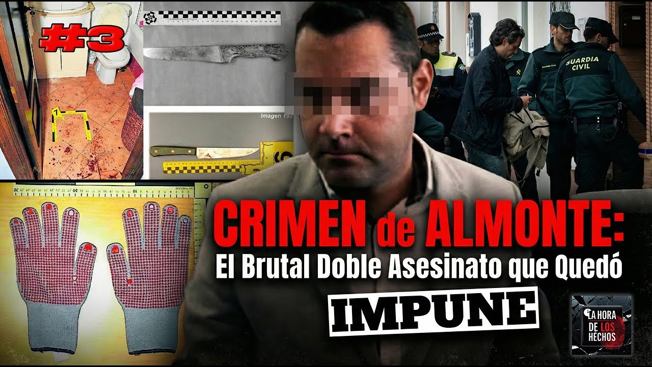 #3 - CRIMEN de ALMONTE: El Brutal Doble Asesinato que Quedó IMPUNE | La Hora de los Hechos