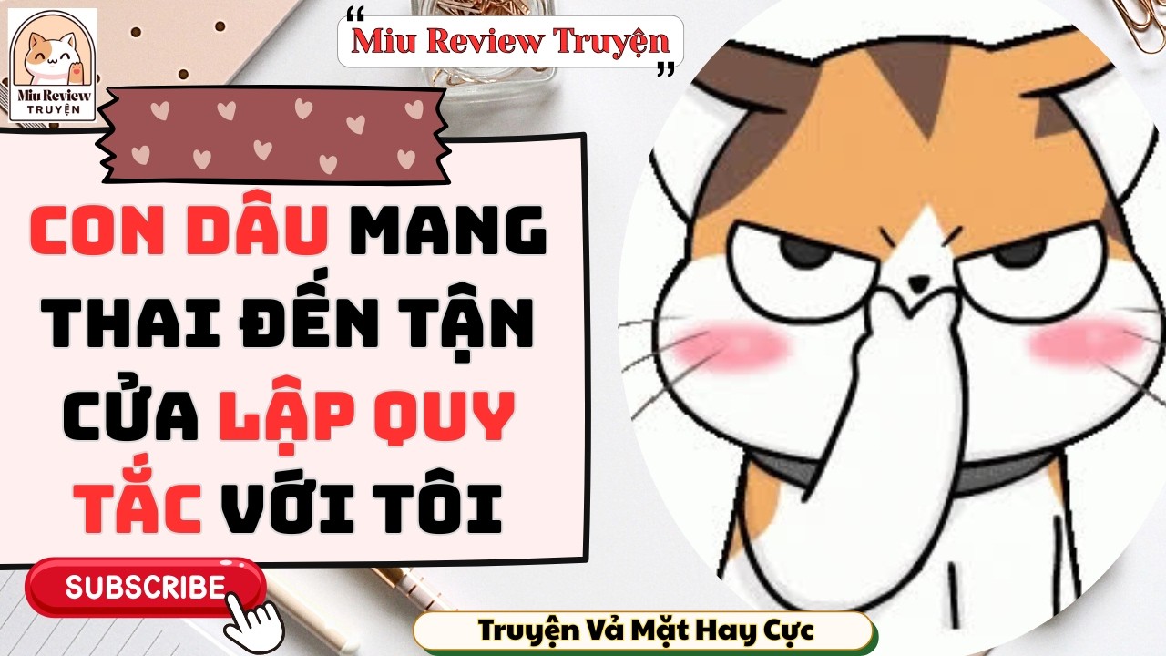 FULL - CON DÂU MANG THAI MUỐN LẬP QUY CỦ VỚI TÔI | TRUYỆN AUDIO FULL