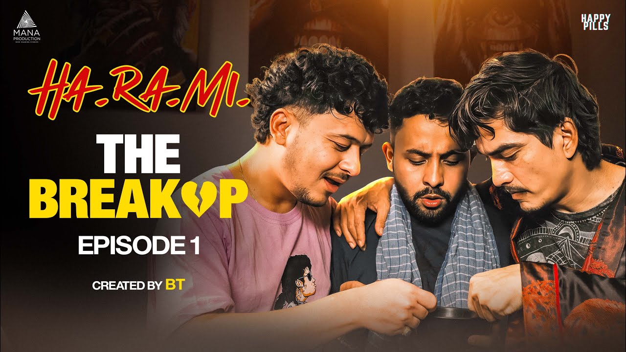 HA.RA.MI || EP 01 || THE BREAKUP || Series || BT || Nikun || Rishikesh || Sashank