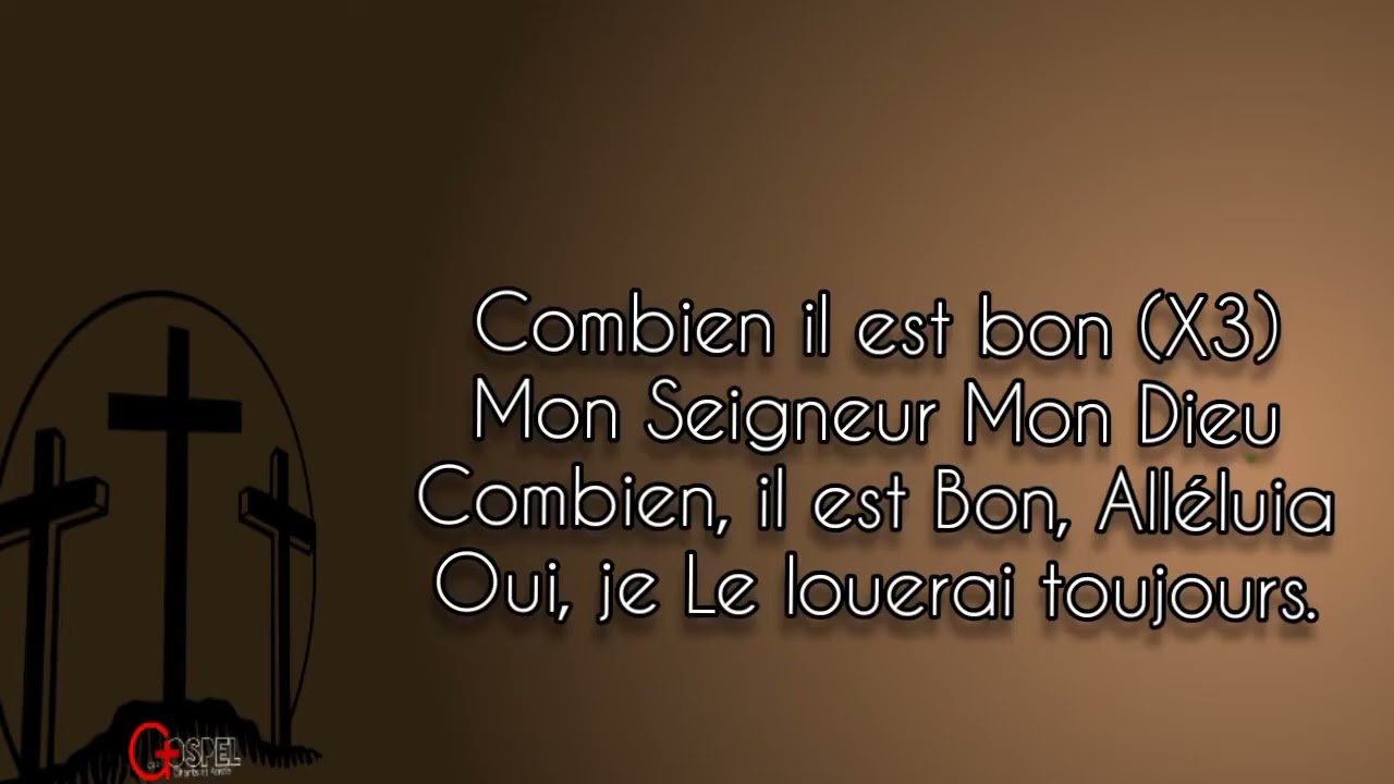 COMBIEN IL EST BON Parole   Gospel Chant Et Parole