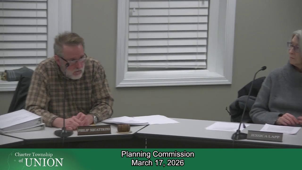 Charter Township of Union - Planning Commission - 3/17/2026