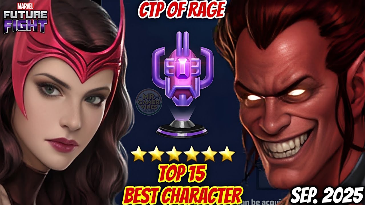 TOP 15 Best Character for CTP of Rage (Sep. 2025) | Marvel Future Fight