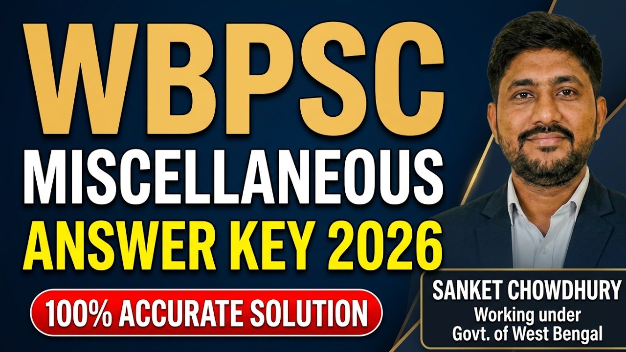 WBPSC Miscellaneous 2026 Answer Key | WBPSC Miscellaneous 2024 Answer Key Miscellaneous Answer Key