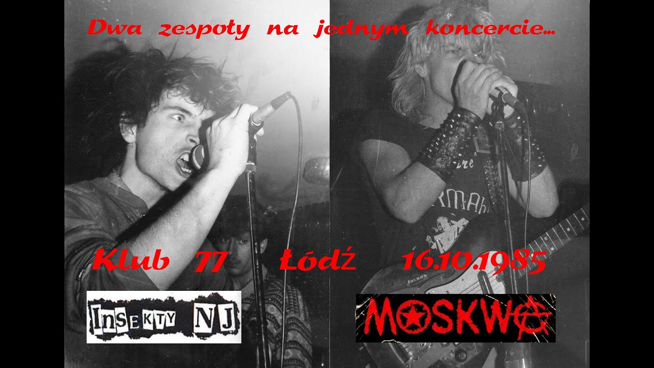 INSEKTY NJ / MOSKWA - Klub 77 Łódź  16.10.1985