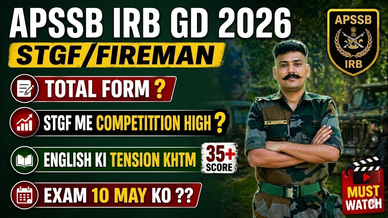 🔥Big News APSSB IRB GD 2026: Total Forms Filled? 😲 | STGF/Fireman Competition Level & Exam Date!