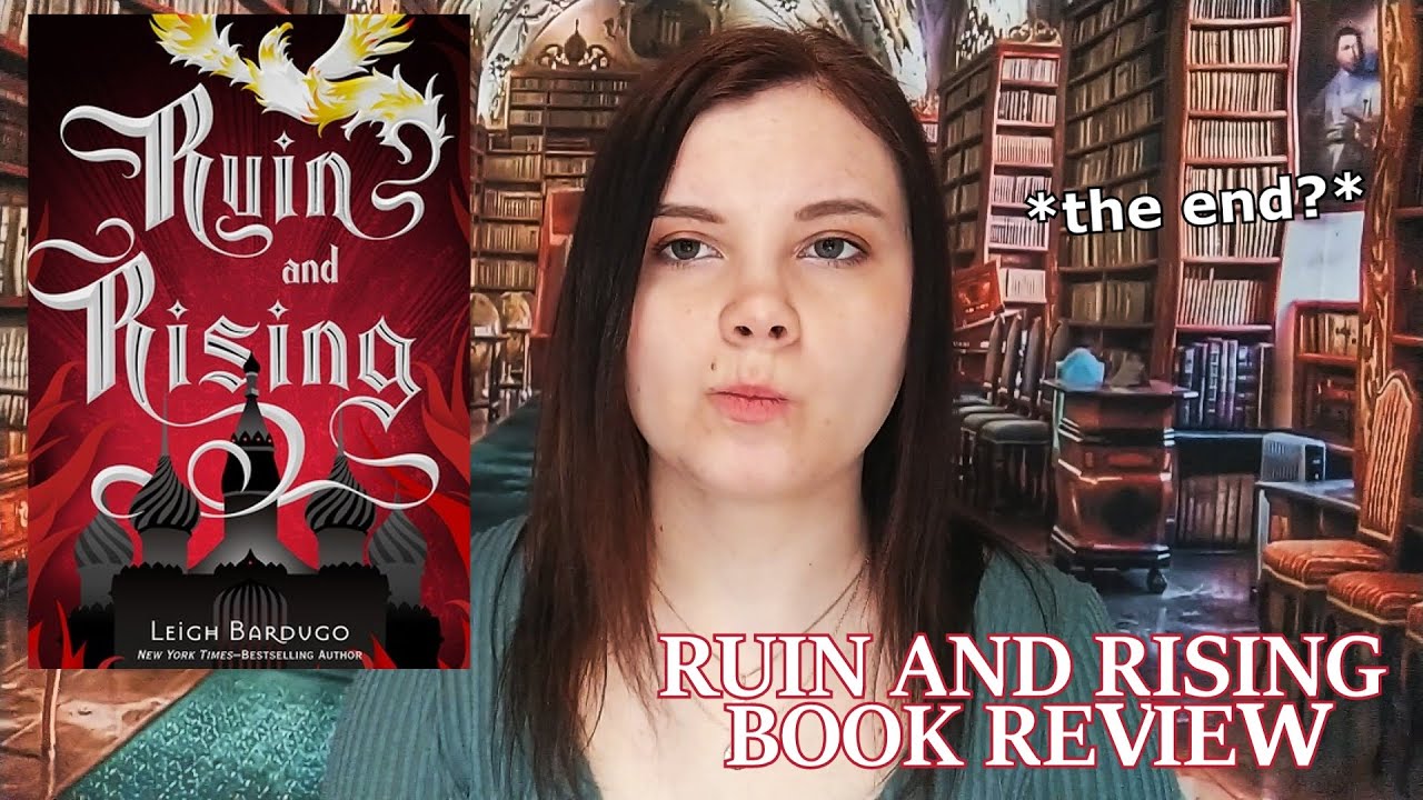 RUIN AND RISING BOOK REVIEW (Shadow and Bone Trilogy)