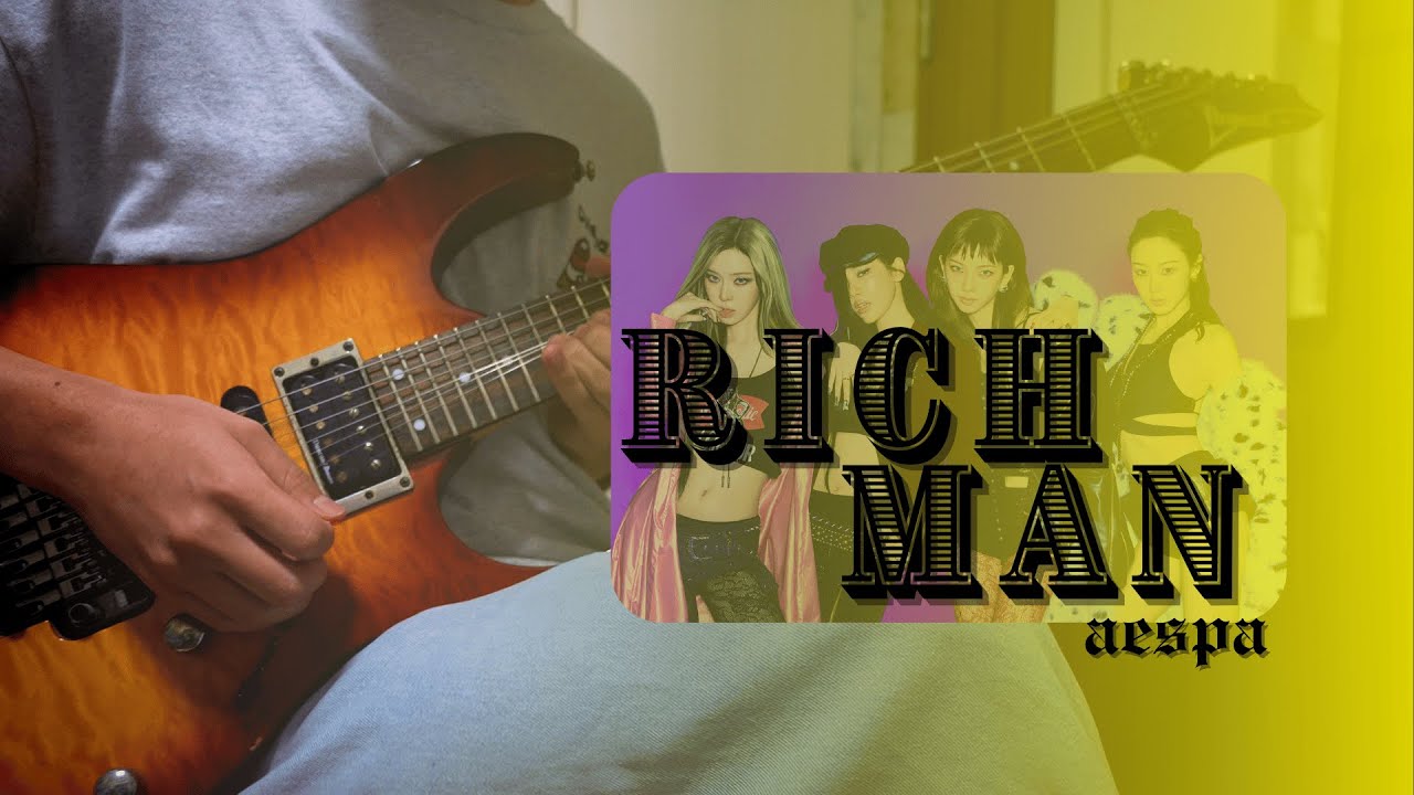 aespa - 에스파 'Rich Man' ｜ Guitar cover