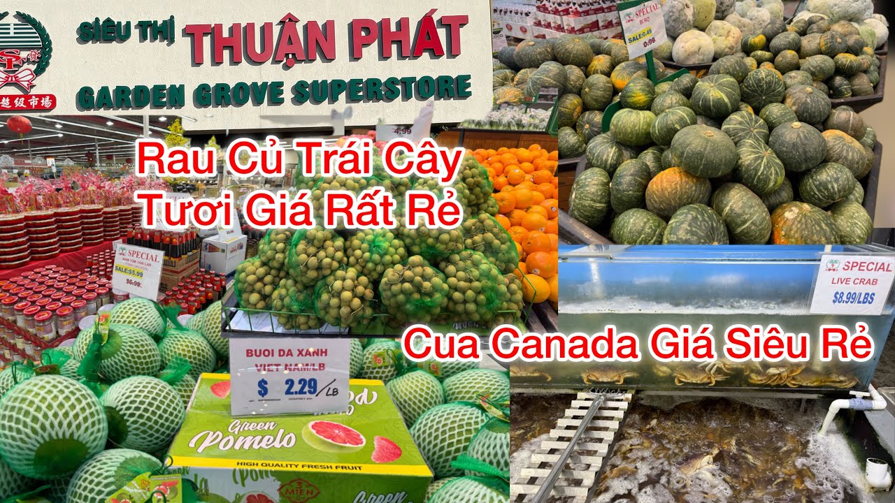 Siêu Thị Thuận Phát Garden Grove, Hang Sale Cuối Tuần Cua Canada$8.99 lbs 
