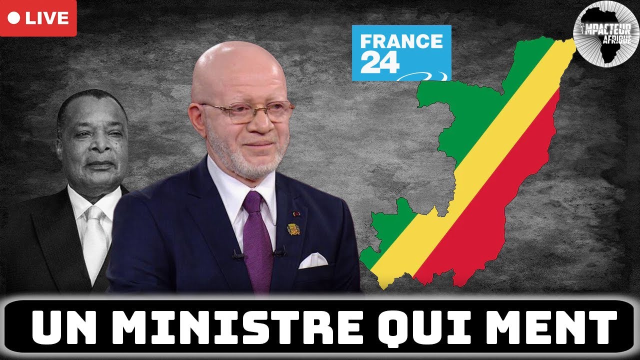 🇨🇬 « Il a menti sur tout ! » : l’interview hallucinante d’un ministre congolais !