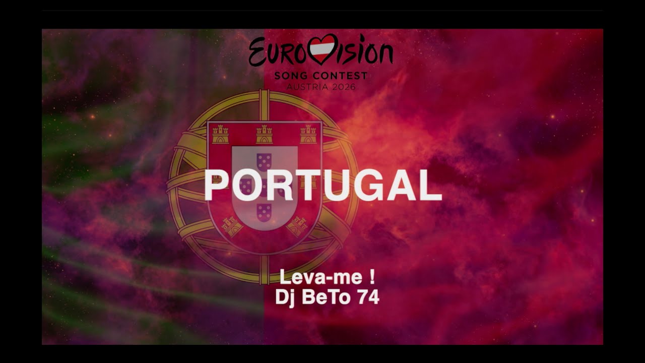 Dj BeTo 74 – Leva-me ! | Portugal 🇵🇹 | Official Music Video | #Eurovision2026