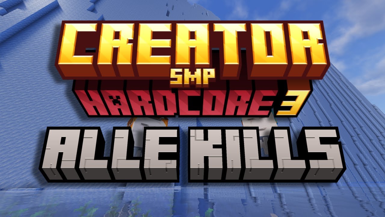 Creator SMP Hardcore Seizoen 3 - Alle Kills