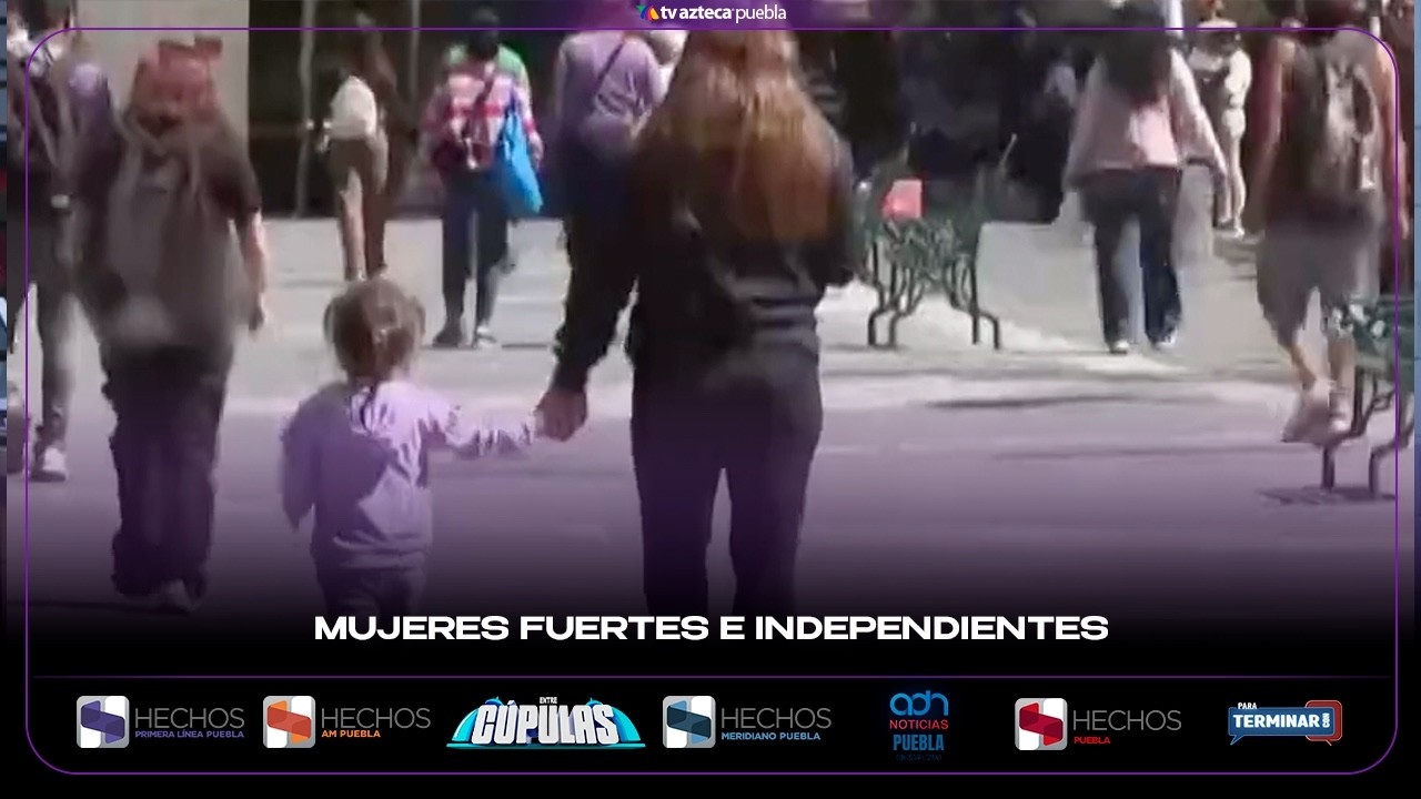 Mujeres fuertes e independientes