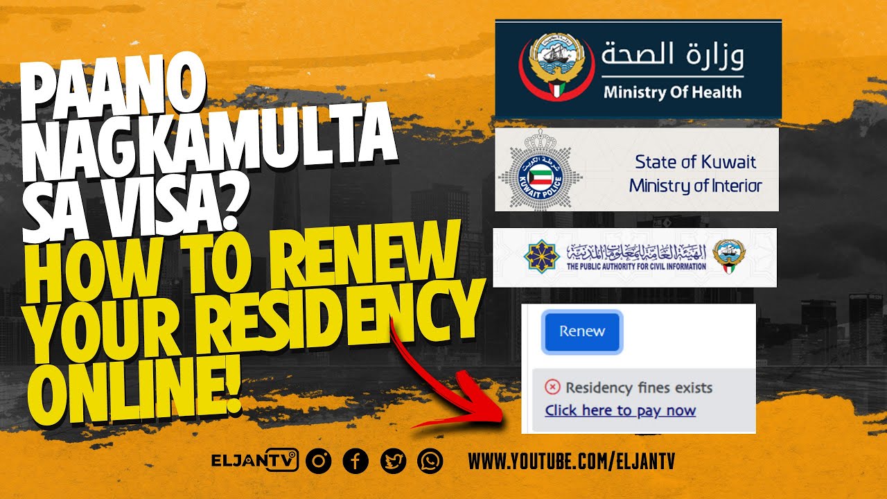 HOW TO RENEW YOUR RESIDENCY ONLINE IN KUWAIT?